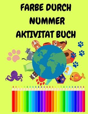 Book cover for Farbe durch Nummer Aktivitat Buch
