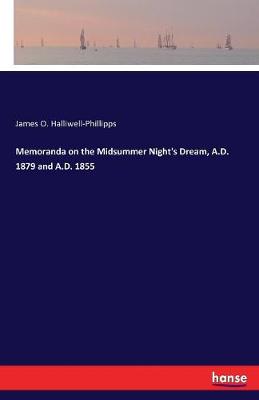 Book cover for Memoranda on the Midsummer Night's Dream, A.D. 1879 and A.D. 1855