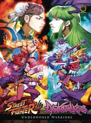 Book cover for Street Fighter VS Darkstalkers: Underworld Warriors