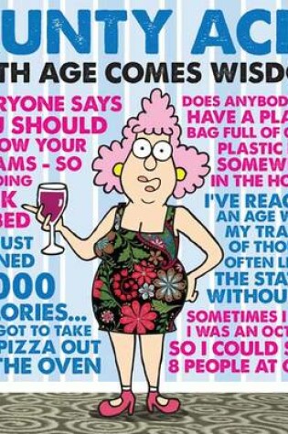 Cover of Aunty Acid with Age Comes Wisdom