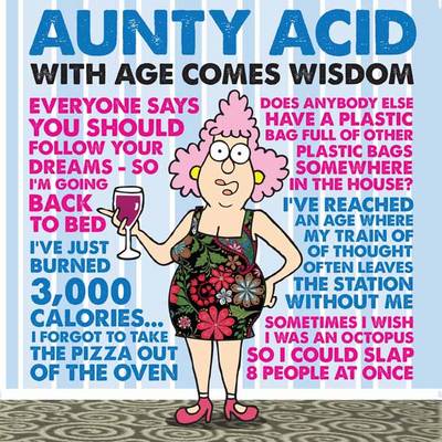 Book cover for Aunty Acid with Age Comes Wisdom