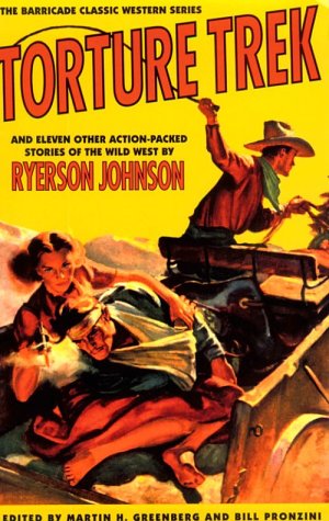 Book cover for Torture Trek and Eleven Other Action-Packed Stories of the Wild West