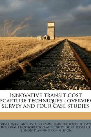 Cover of Innovative Transit Cost Recapture Techniques
