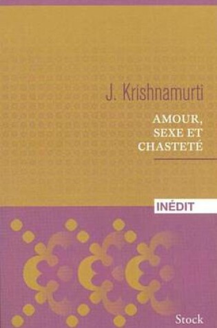 Cover of Amour, Sexe Et Chastete