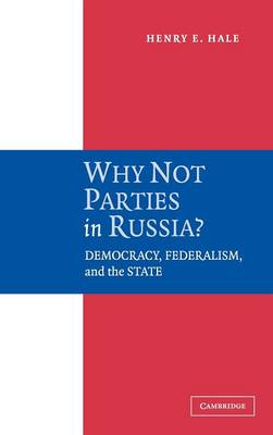 Book cover for Why Not Parties in Russia?