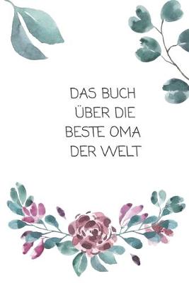 Cover of Das Buch UEber Die Beste Oma Der Welt