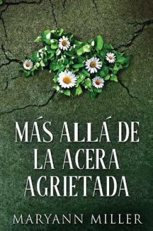 Cover of Más Allá De La Acera Agrietada