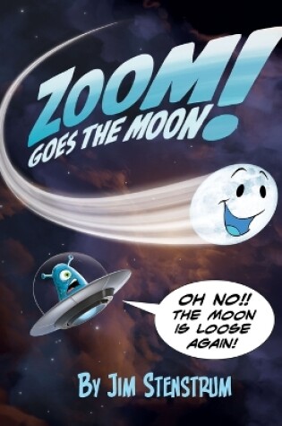 Cover of Zoom Goes the Moon