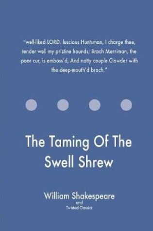 Cover of The Taming Of The Swell Shrew