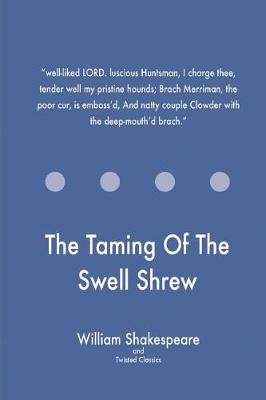 Book cover for The Taming Of The Swell Shrew