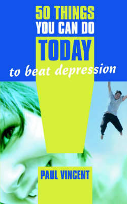 Book cover for 50 Things You Can Do Today to Beat Depression