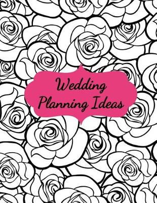 Book cover for Wedding Planning Ideas