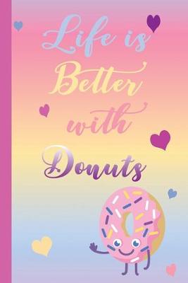 Book cover for Life is Better with Donuts