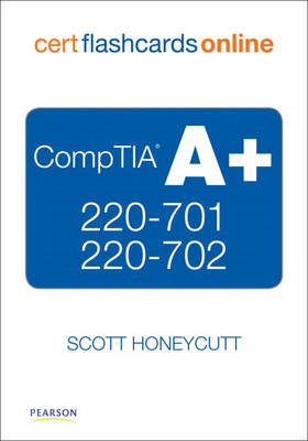 Book cover for CompTIA A+ 220-701 and 220-702 Cert Flash Cards Online, Retail Package Version