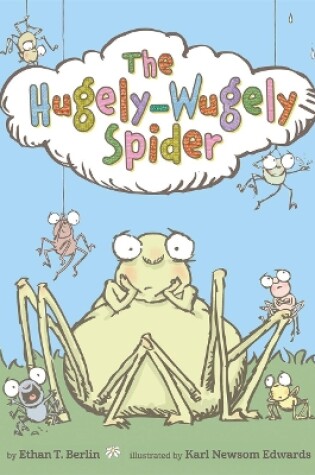Cover of The Hugely-Wugely Spider