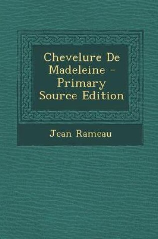 Cover of Chevelure de Madeleine