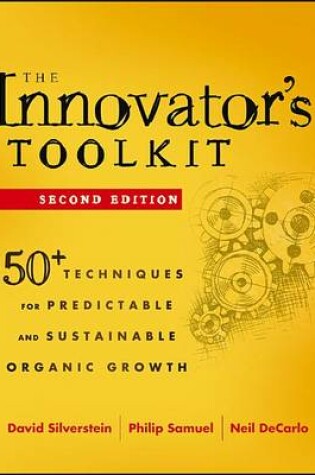 Cover of The Innovator's Toolkit: 50+ Techniques for Predictable and Sustainable Organic Growth