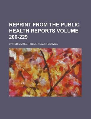 Book cover for Reprint from the Public Health Reports Volume 200-229