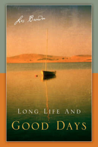 Cover of Long Life and Good Days