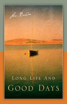 Book cover for Long Life and Good Days