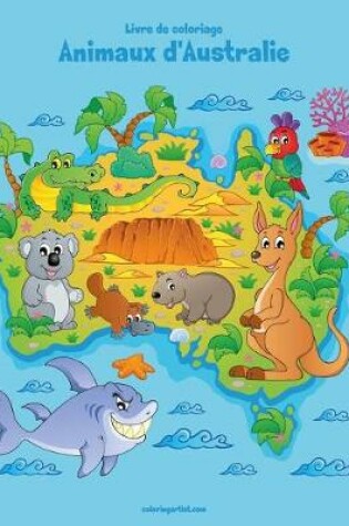 Cover of Livre de coloriage Animaux d'Australie 1