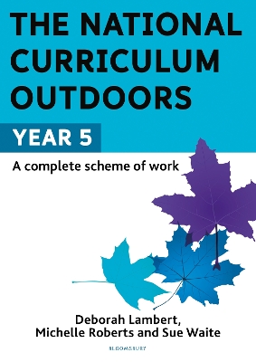 Book cover for The National Curriculum Outdoors: Year 5