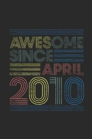 Cover of Awesome Since April 2010