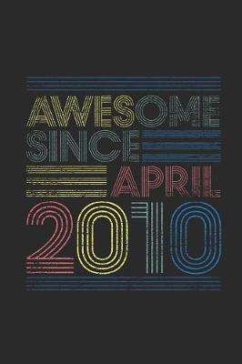 Book cover for Awesome Since April 2010