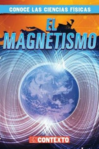 Cover of El Magnetismo (Magnetism)