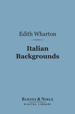 Book cover for Italian Backgrounds (Barnes & Noble Digital Library)