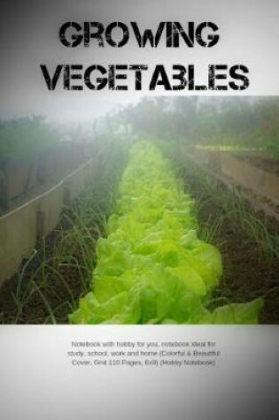 Cover of Growing Vegetables