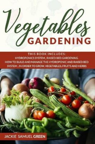 Cover of Vegetables Gardening