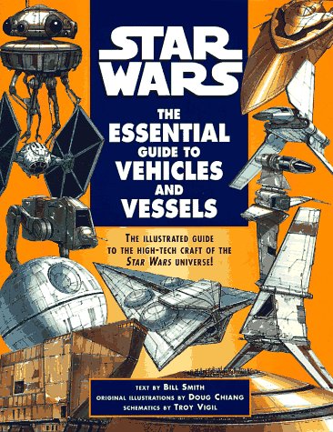Book cover for Star Wars: the Essential Guide to Vehicles and Vessels