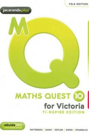 Cover of Maths Quest 10 for Victoria TI-Nspire Edition 3E Teacher Edition & EGuidePLUS