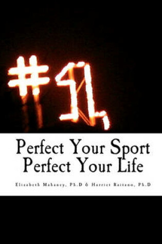 Cover of Perfect Your Sport Perfect Your Life