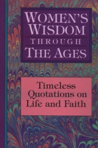 Cover of Women's Wisdom Through the Ages