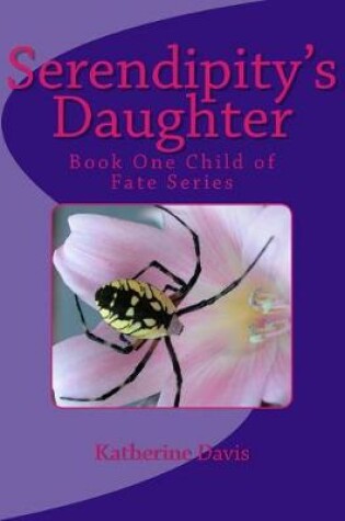 Cover of Serendipity's Daughter