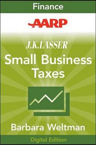 Cover of AARP J.K. Lasser's Small Business Taxes 2010: Your Complete Guide to a Better Bottom Line
