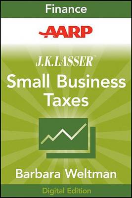 Book cover for AARP J.K. Lasser's Small Business Taxes 2010: Your Complete Guide to a Better Bottom Line