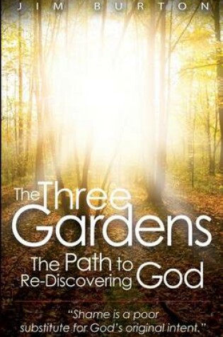 Cover of The Three Gardens