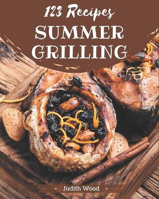 Book cover for 123 Summer Grilling Recipes