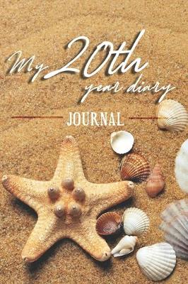 Book cover for My 20th Year Diary - Build your personal encyclopedia of your life - 600 pages lined pages to write your own story. 6' x 9' format.