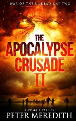 Book cover for The Apocalypse Crusade 2 War of the Undead Day 2