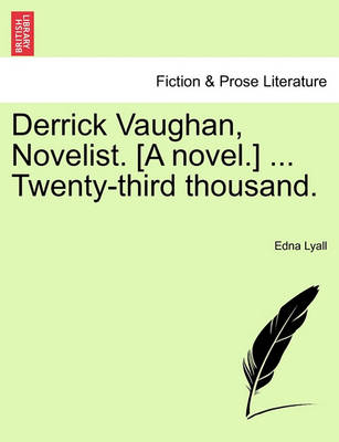 Book cover for Derrick Vaughan, Novelist. [A Novel.] ... Twenty-Third Thousand.