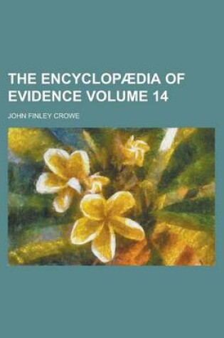 Cover of The Encyclopaedia of Evidence Volume 14