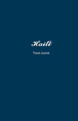 Book cover for Haiti Travel Journal