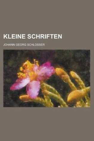 Cover of Kleine Schriften