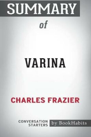 Cover of Summary of Varina by Charles Frazier