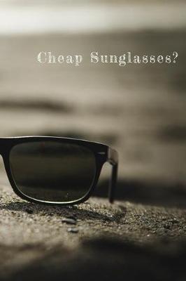 Book cover for Cheap sunglasses?