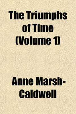 Book cover for The Triumphs of Time (Volume 1)